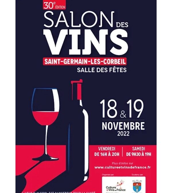 A la rencontre du vigneron du Clos Lapeyre à St Germain les Corbeil le 17 et 18 Novembre prochain