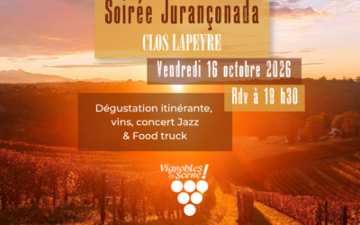 Soirée Jurançonada au  Clos Lapeyre – Rendez vous le vendredi 16 octobre à 18h30